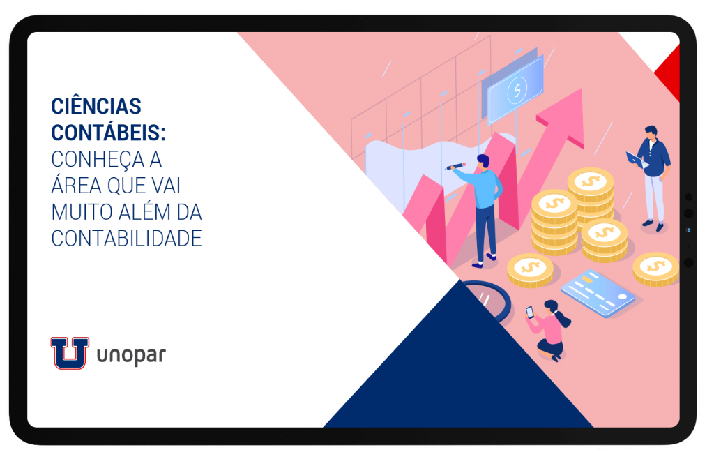 Ciências Contábeis: conheça a área que vai muito além da contabilidade